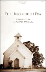 The Unclouded Day SATB choral sheet music cover